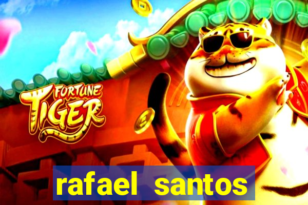 rafael santos uniduni t